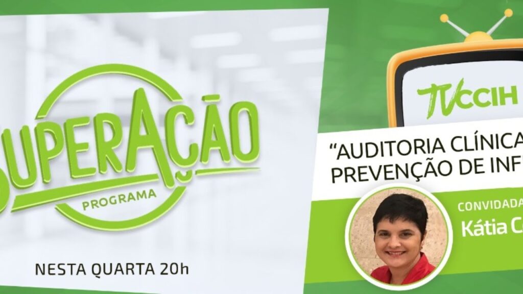 Auditoria Clínica e a prevenção de infecções
